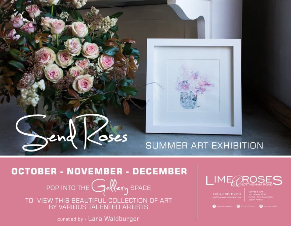 Send Roses summer art exhibition advert: October to December at the Lime & Roses gallery space, curated by Lara Waldburger